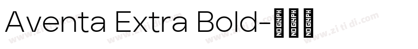 Aventa Extra Bold字体转换